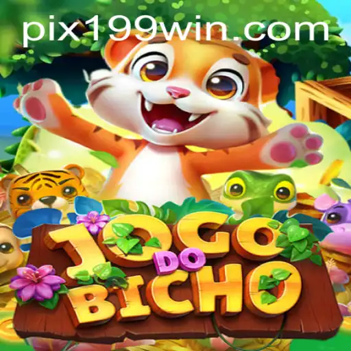 Conheça o Jogo do Bicho: Tradição e Novidades com 199win.com